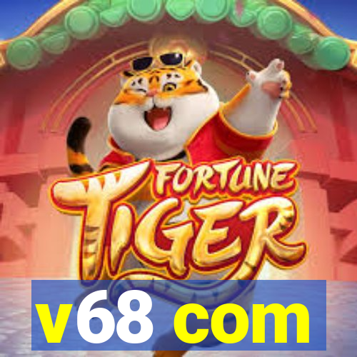v68 com